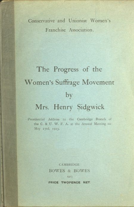 The Progress of the Women's Suffrage Movement / Presidential Address to the Cambridge Branch of the C. & U. W. F. A. at the Annual Meeting on May 23rd, 1913 cover
