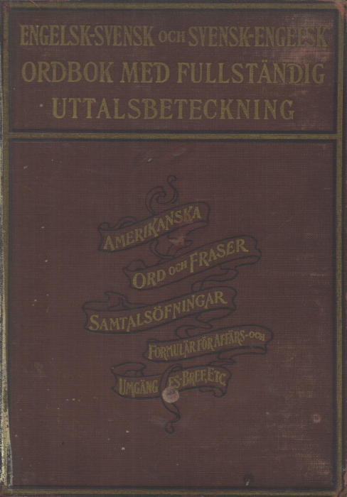 Engelsk-Svensk och Svensk-Engelsk Ordbok Med Fullständig Uttalsbeteckning cover