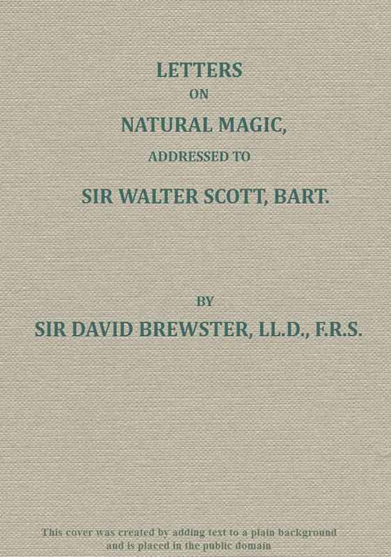 Letters on Natural Magic; Addressed to Sir Walter Scott, Bart. cover
