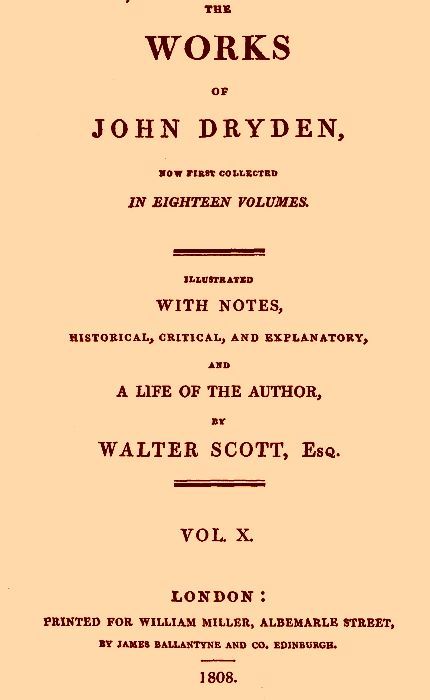 The works of John Dryden, now first collected in eighteen volumes. Volume 10 cover