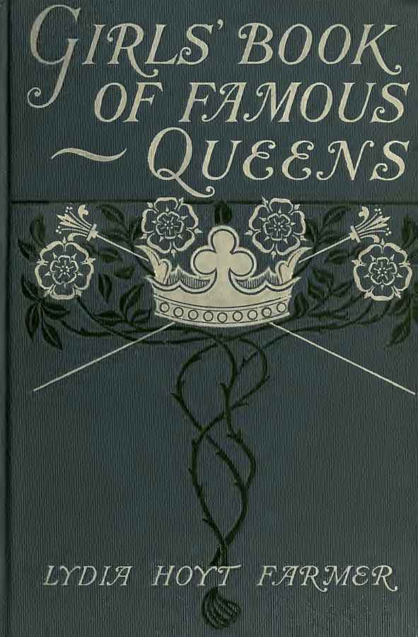 The Girls' Book of Famous Queens cover