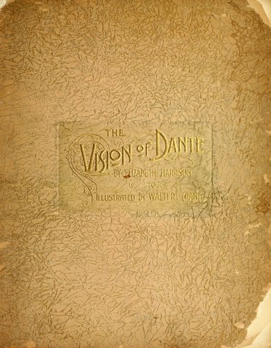The Vision of Dante: A story for little children and a talk to their mothers / (Second Edition) cover