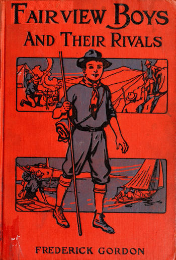 Fairview Boys and Their Rivals; or, Bob Bouncer's Schooldays cover