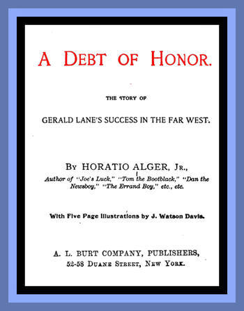 A Debt of Honor: The Story of Gerald Lane's Success in the Far West cover