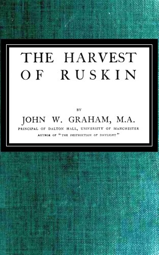 The Harvest of Ruskin cover
