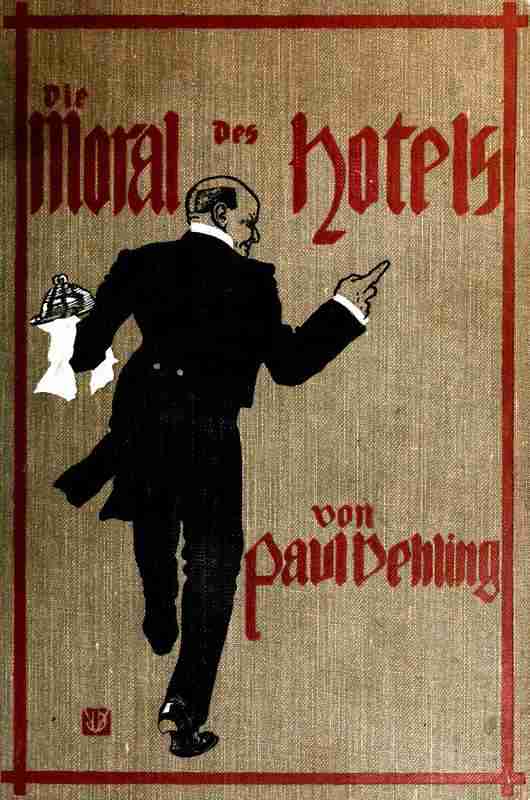 Die Moral des Hotels: Tischgespräche cover