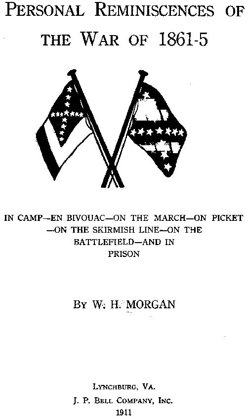 Personal Reminiscences of the War of 1861-5 / In Camp—en Bivouac—on the March—on Picket—on the Skirmish Line—on the Battlefield—and in Prison cover