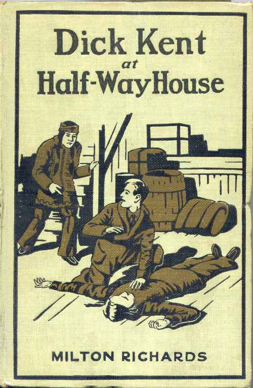 Dick Kent at Half-Way House cover