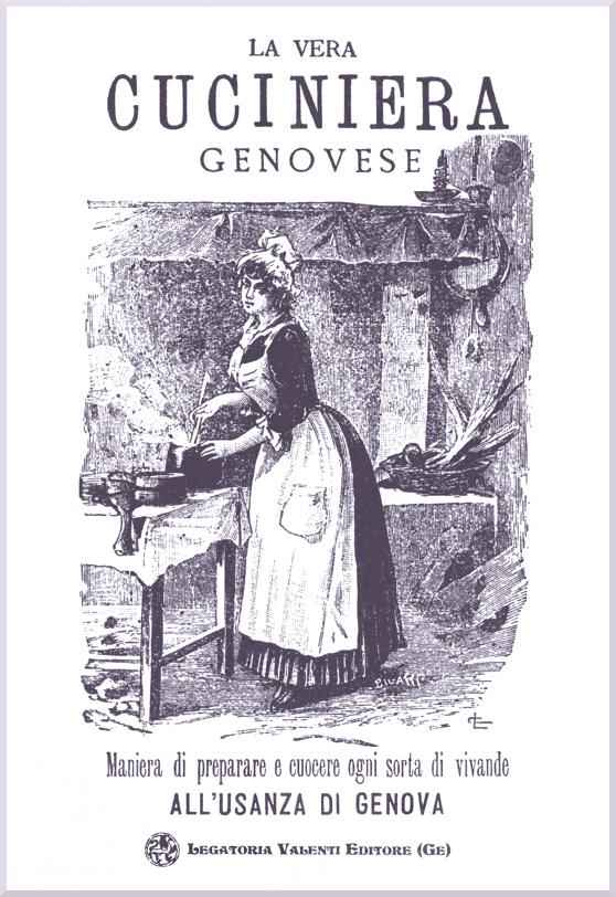 La vera cuciniera genovese / facile ed economica, ossia maniera di preparare e cuocere ogni sorta di vivande all'usanza di Genova cover