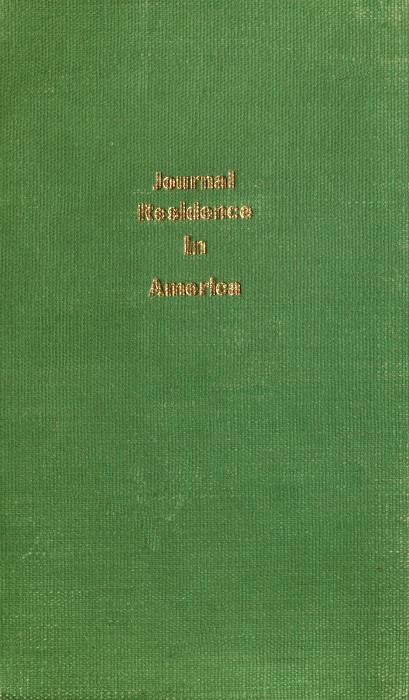 Journal of a Residence in America cover