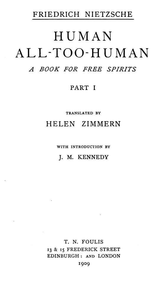 Human, All-Too-Human: A Book for Free Spirits, Part 1 / Complete Works, Volume Six cover