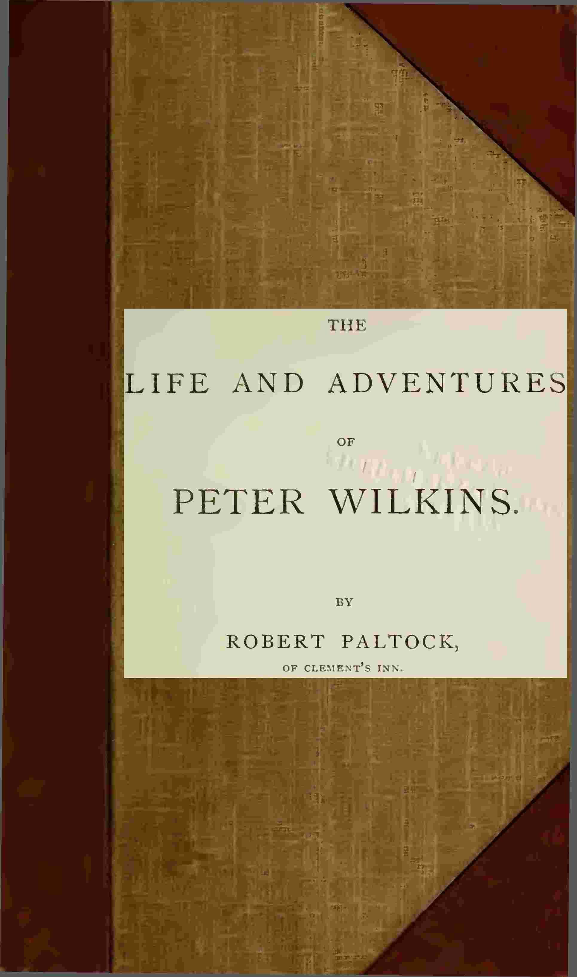 The Life and Adventures of Peter Wilkins, Volume 2 (of 2) cover