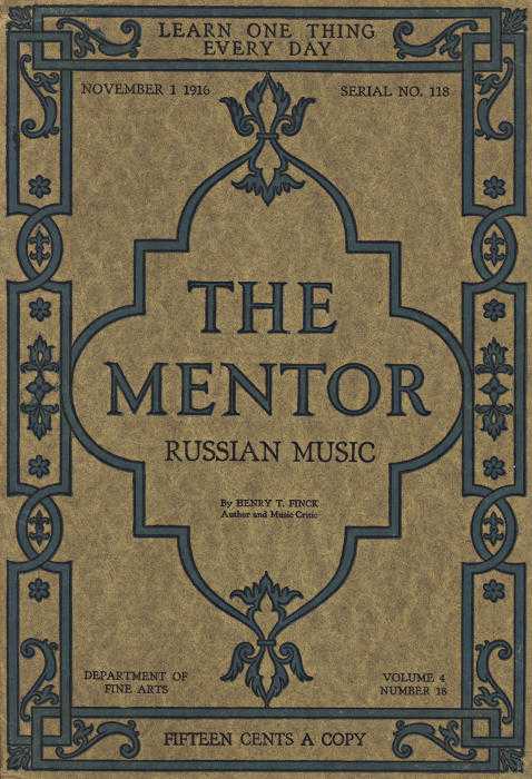 The Mentor: Russian Music, Vol. 4, Num. 18, Serial No. 118, November 1, 1916 cover