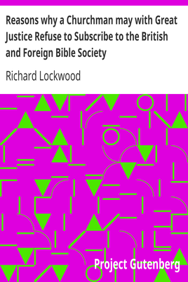 Reasons why a Churchman may with Great Justice Refuse to Subscribe to the British and Foreign Bible Society cover