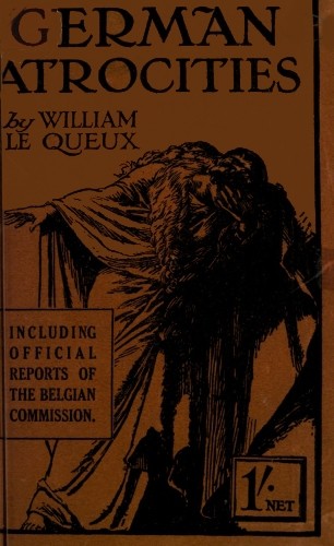 German Atrocities: A Record of Shameless Deeds cover