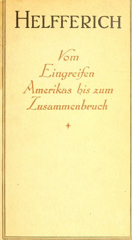 Der Weltkrieg, III. Band / Vom Eingreifen Amerikas bis zum Zusammenbruch cover