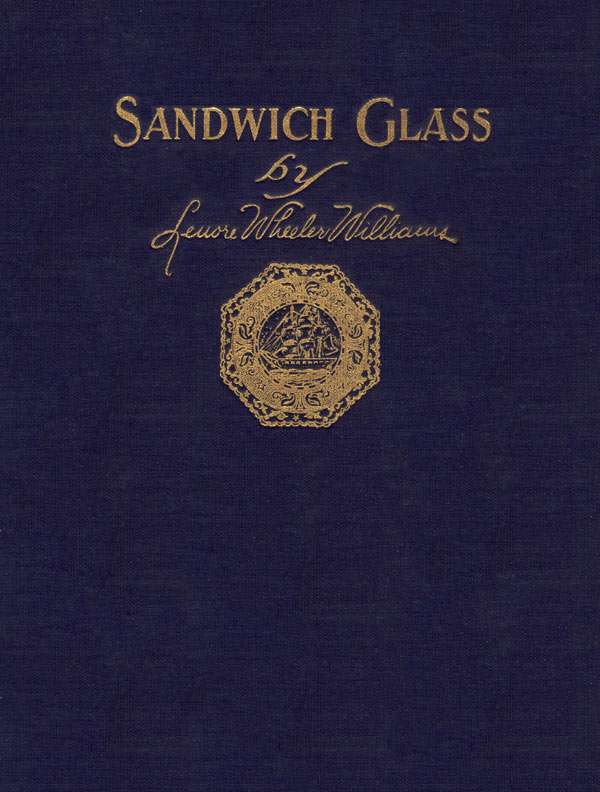 Sandwich Glass: A Technical Book for Collectors cover