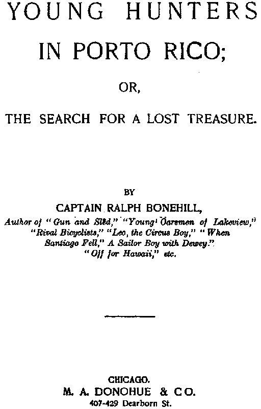 Young Hunters in Porto Rico; or, The Search for a Lost Treasure cover