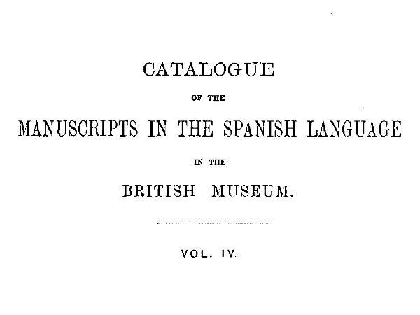 Catalogue of the Manuscripts in the Spanish Language in the British Museum. Vol. 4 cover