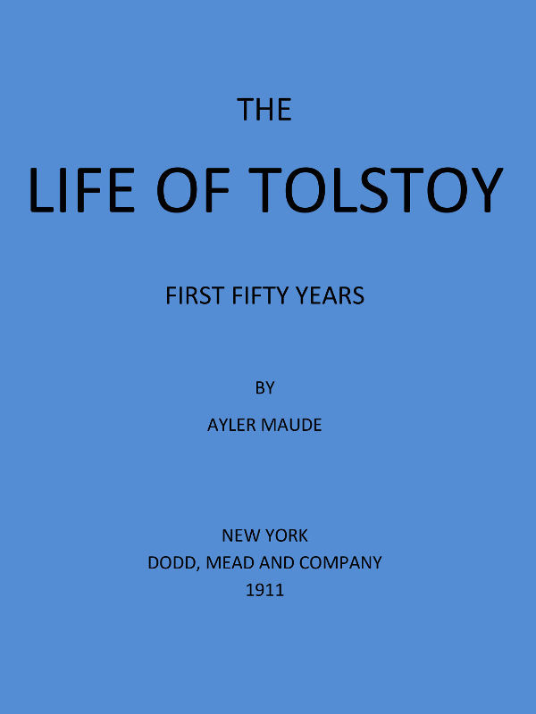 The Life of Tolstoy: First Fifty Years / Fifth Edition cover