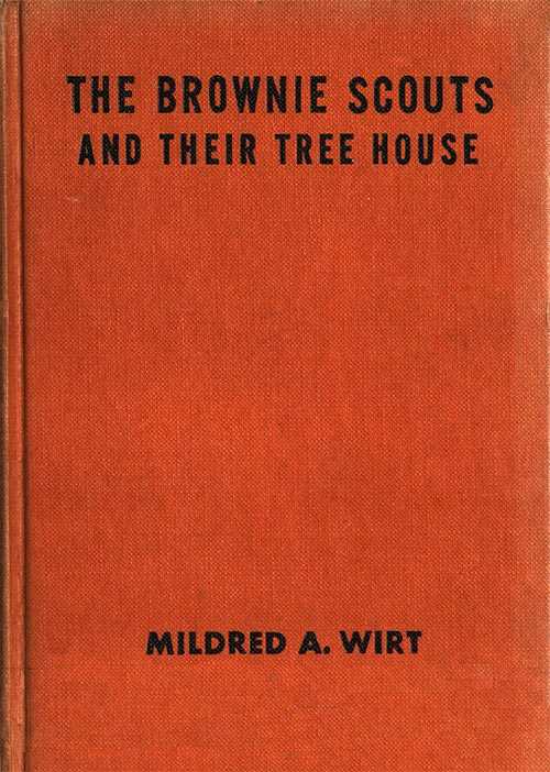 The Brownie Scouts and Their Tree House cover