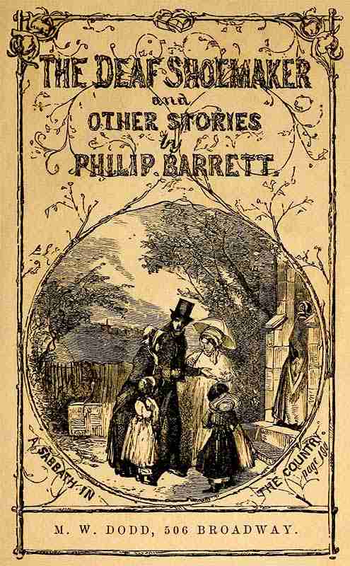 The Deaf Shoemaker: To Which Are Added Other Stories for the Young cover