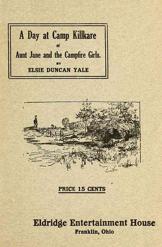 A Day at Camp Killkare; Or, Aunt Jane and the Campfire Girls cover