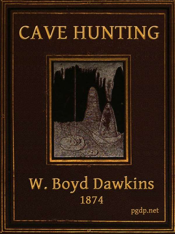 Cave Hunting / Researches on the evidence of caves respecting the early inhabitants of Europe cover