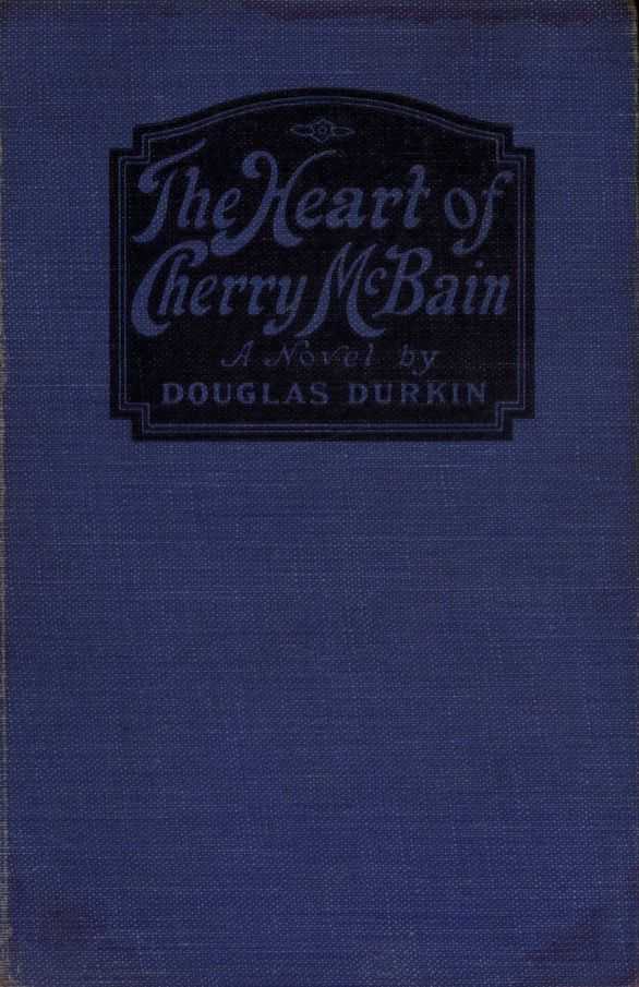 The Heart of Cherry McBain: A Novel cover