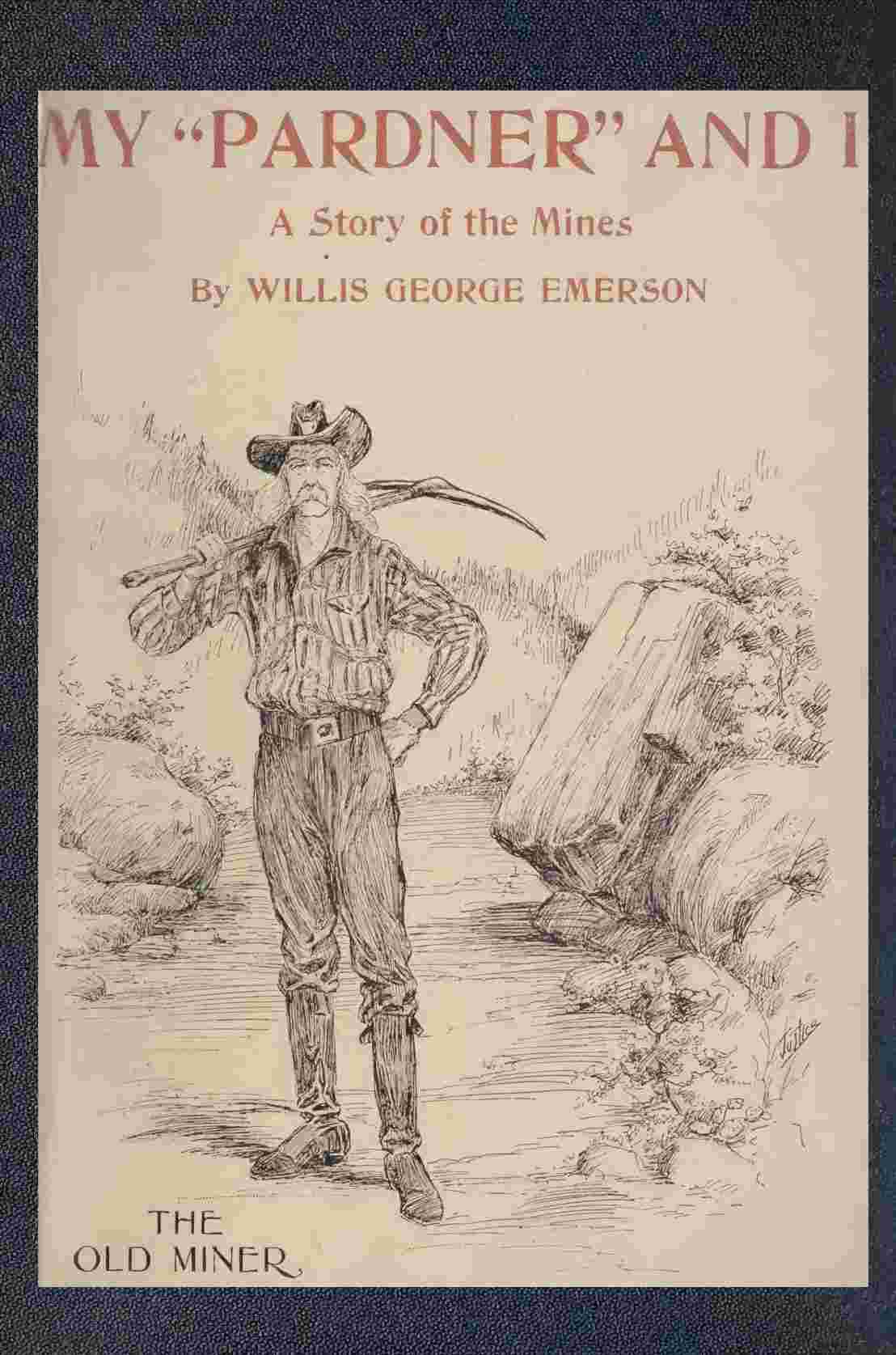 My "Pardner" and I (Gray Rocks): A Story of the Middle-West cover