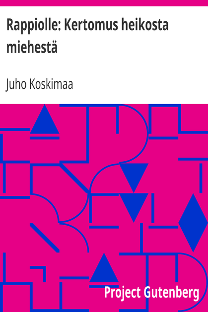 Rappiolle: Kertomus heikosta miehestä cover