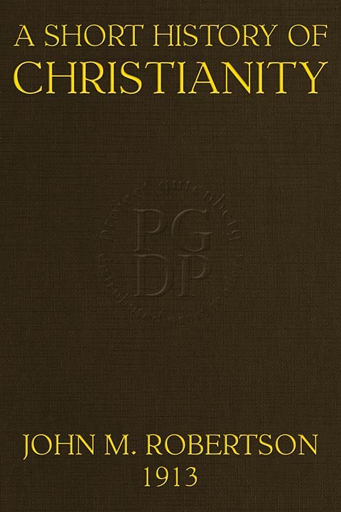 A Short History of Christianity / Second Edition, Revised, With Additions cover