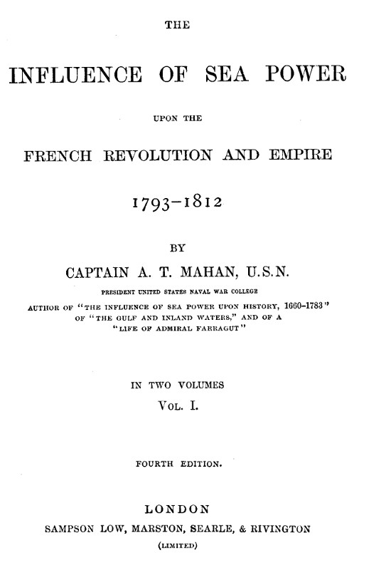 The Influence of Sea Power upon the French Revolution and Empire 1793-1812, vol 1 cover