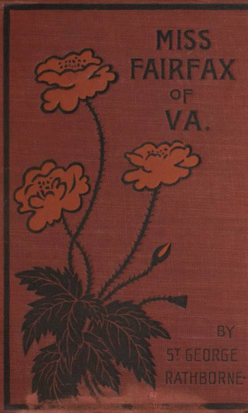 Miss Fairfax of Virginia: A Romance of Love and Adventure Under the Palmettos cover