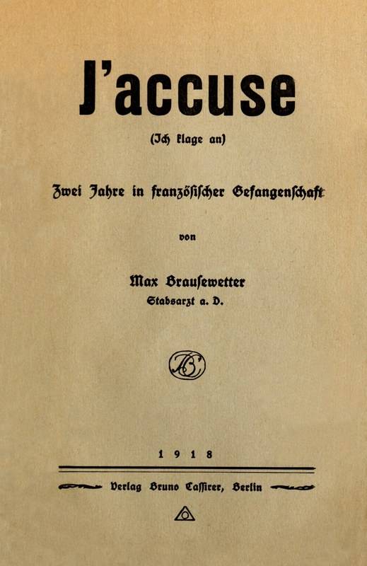 J'accuse (Ich klage an): Zwei Jahre in französischer Gefangenschaft cover