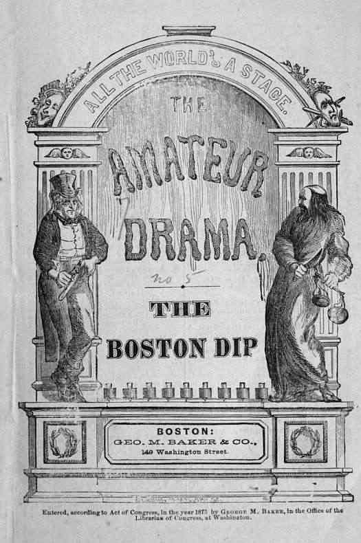 The Boston Dip: A Comedy, in One Act cover