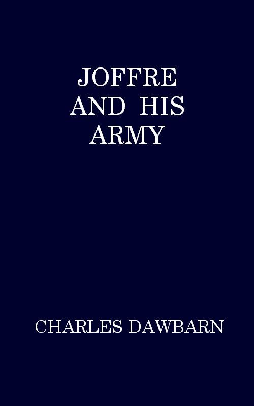 Joffre and His Army cover