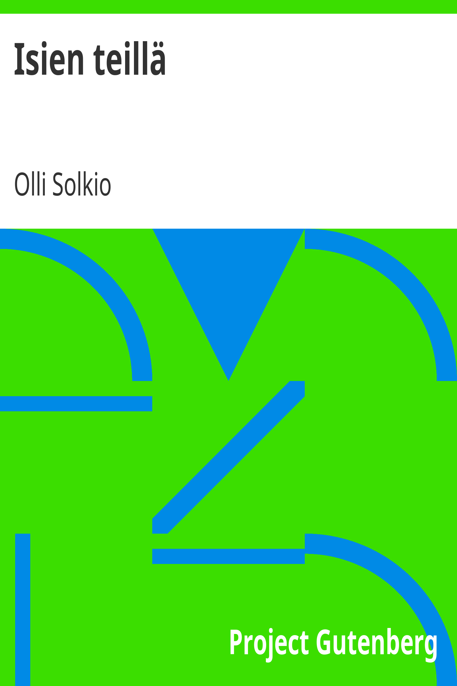 Isien teillä cover