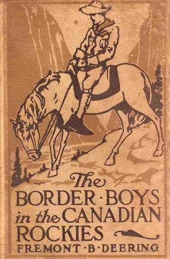 The Border Boys in the Canadian Rockies cover