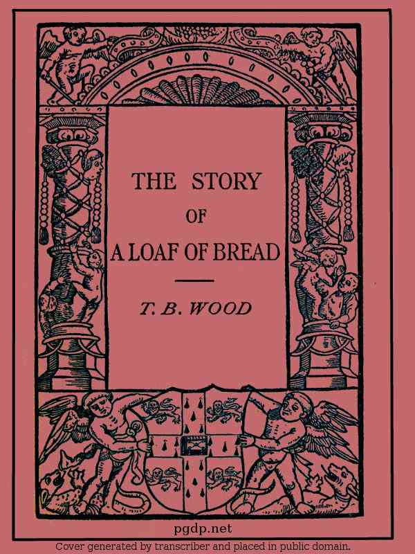 The Story of a Loaf of Bread cover