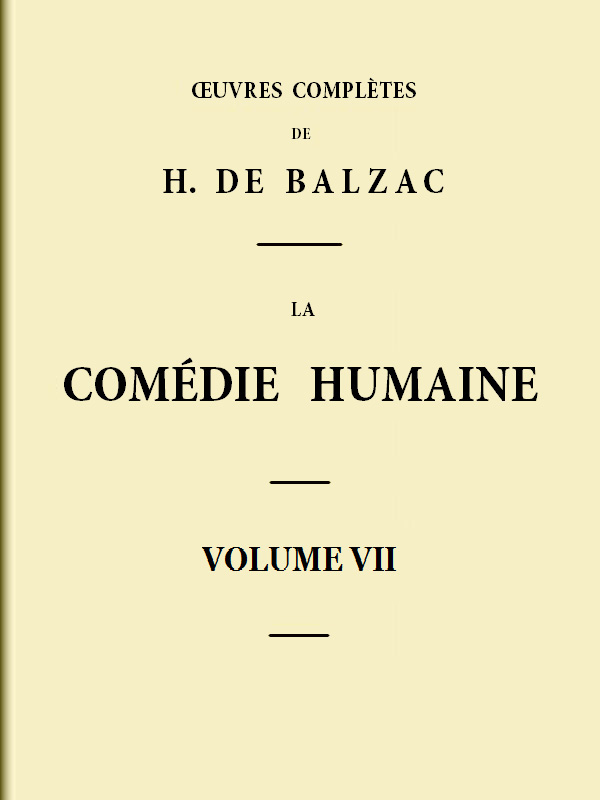 La Comédie humaine - Volume 07. Scènes de la vie de Province - Tome 03 cover