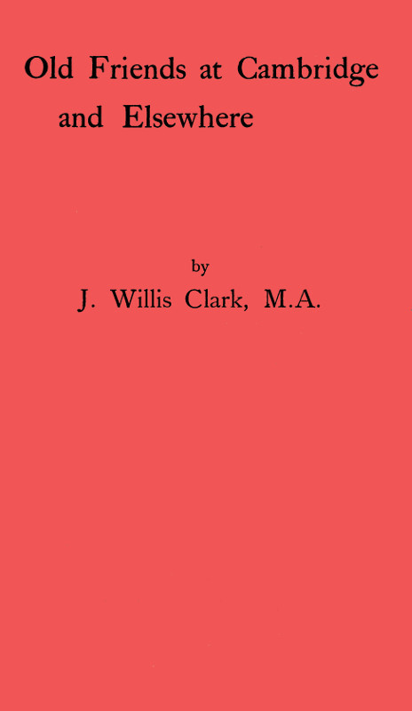 Old Friends at Cambridge and Elsewhere cover