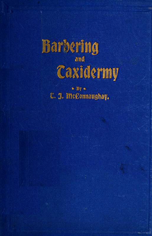 Barbers' Manual (Part 1); Text Book on Taxidermy (Part 2) cover