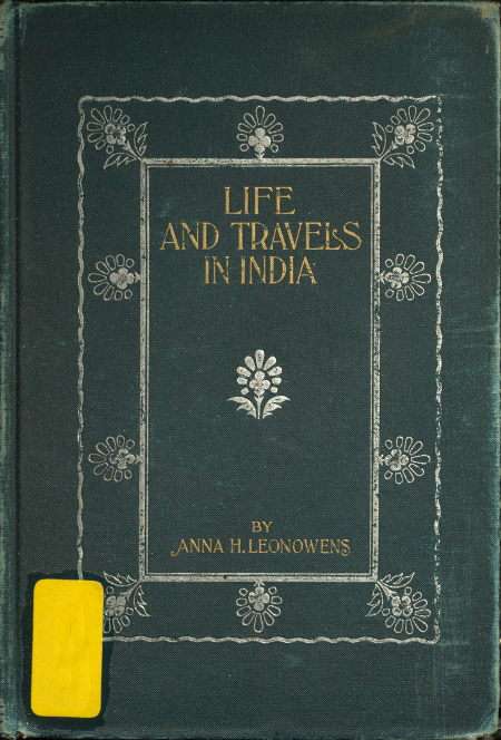Life and Travel in India / Being Recollections of a Journey Before the Days of Railroads cover