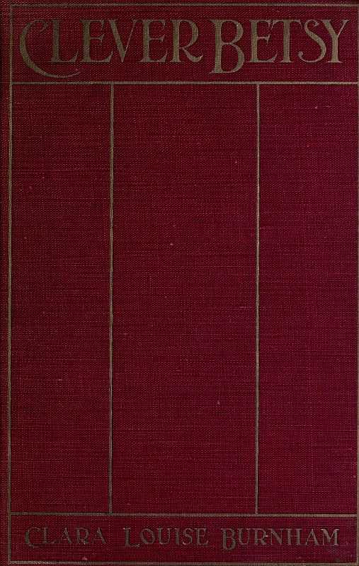 Clever Betsy: A Novel cover