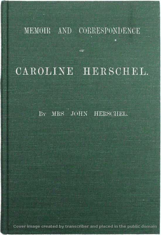 Memoir and Correspondence of Caroline Herschel cover
