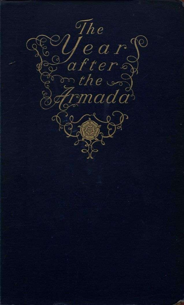 The Year after the Armada, and Other Historical Studies cover