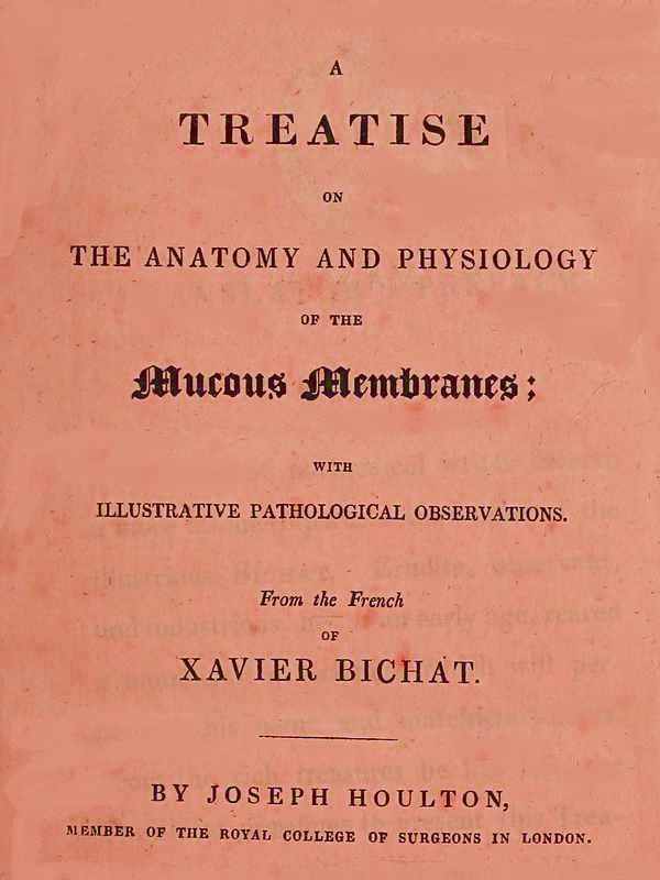Treatise on the Anatomy and Physiology of the Mucous Membranes / With Illustrative Pathological Observations cover