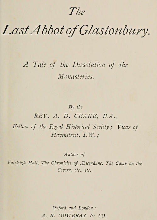 The Last Abbot of Glastonbury: A Tale of the Dissolution of the Monasteries cover