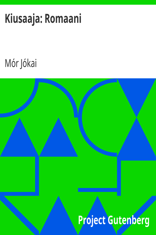 Kiusaaja: Romaani cover